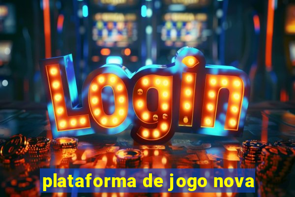 plataforma de jogo nova